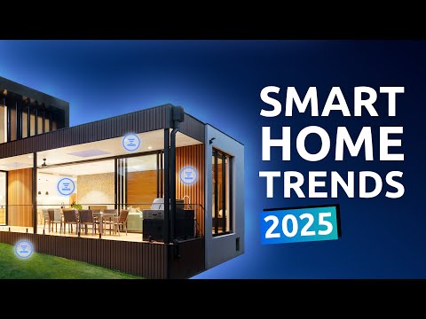 Smart Home Trends in 2025: Home Revolution