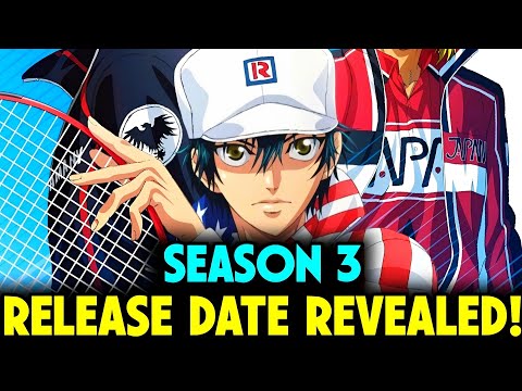 The Prince of Tennis U-17 World Cup Season 3 Release Date & Latest Updates!