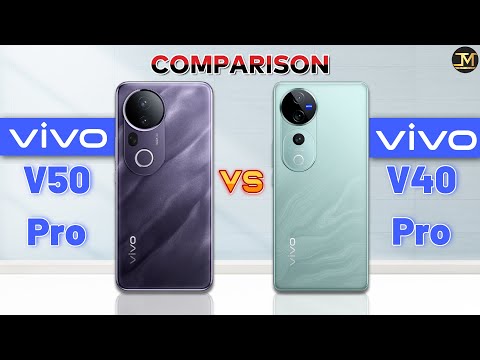 Vivo V50 Pro vs Vivo V40 Pro : Full Comparison 🤔❓