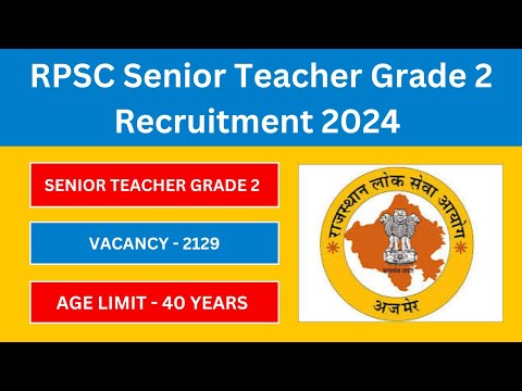 RPSC Senior Teacher Grade II Notification 2024 |  Latest Government Jobs 2024