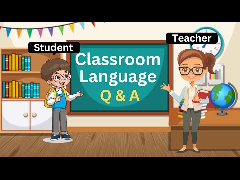 Classroom Language | Teacher-Student Questions and Answers - Quick Classroom Conversations | Listen