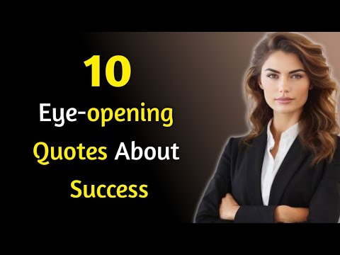 10 Eye-opening Quotes About Success