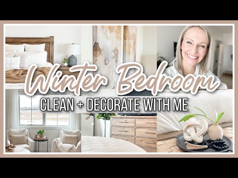 WINTER BEDROOM CLEAN + DECORATE WITH ME 2024