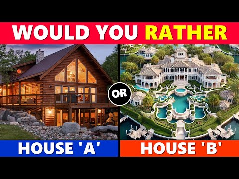 Would You Rather…? Luxury Dream House Edition! 🤑