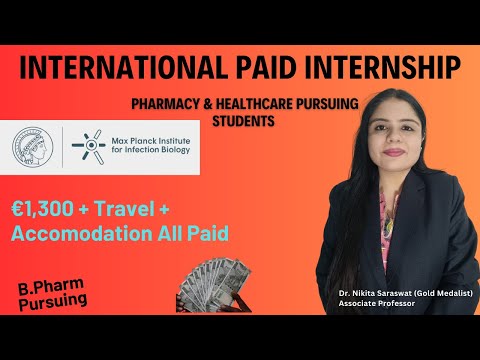 Paid International Internship 2025 Max Planck Institute for B.Pharm Pursuing Students | Apply Now