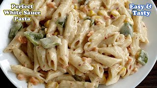 రుచికరమైన పాస్తా ని ఇలా ఈజీగా చేసేయండి|How To Make White Sauce Pasta In Telugu|White Sauce Pasta