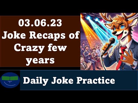 Daily Joke Practice 03.06.23