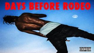 Travi$ Scott - Quintana Pt. 2 (Days Before Rodeo)