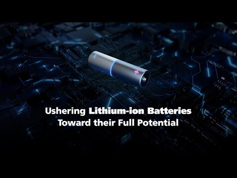 Documentary | Ushering Lithium-ion Batteries Toward their Full Potential