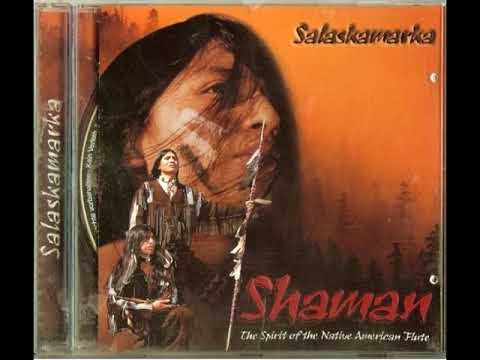 Journey To Shambala - Salaskamarka (Shaman - The Spirit Of The Native American Flute)