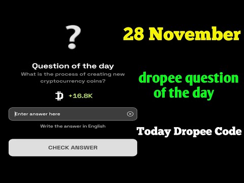 Dropee question of the day code 28 November | dropeed question of the day code | today dropee code