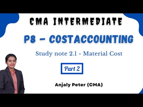 CMA Inter | Cost Accounting | Study note 2.1 | Material Cost | Class 2