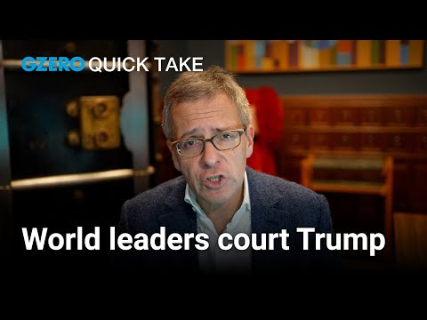 Global leaders scramble to align with Trump | Ian Bremmer's Quick Take