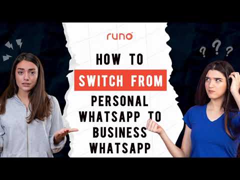 How to switch from personal to business whatsapp | Mobile App | Runo