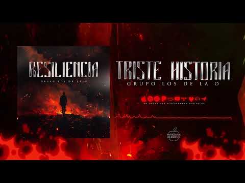 Grupo Los de La O - Triste Historia (Audio Oficial)