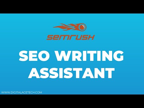 SEM Rush- SEO Writing Assistant