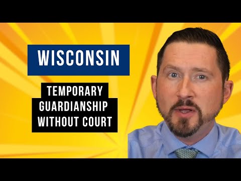 Temporary Guardianship Without Court in Wisconsin #learnaboutlaw