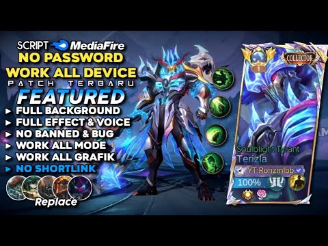 Script Skin Terizla Collector Soulblight Tyrant No Password | Full Effect & Voice - Patch Terbaru