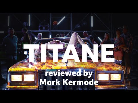 Titane reviewed by Mark Kermode