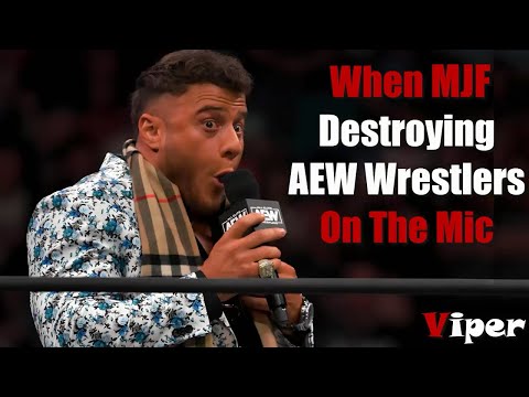 When MJF Destroying AEW Wrestlers On The Mic