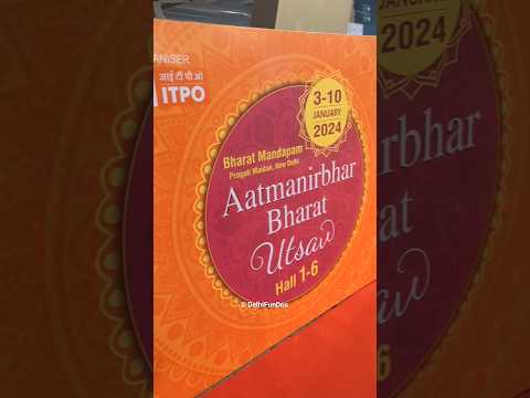 Atmanirbhar Bharat Utsav-Handicraft food & shopping #delhievents #pragatimaidan #atmanirbharbharat