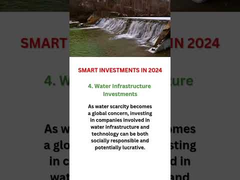 Smart Investment in 2024 Water Infrastructure #water #smartinvesting #socialresponsibility