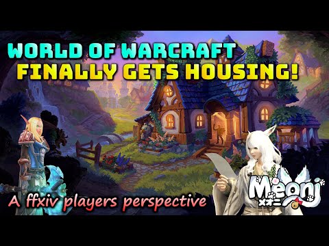 Meo Talks : Talking About World of Warcraft Housing From The Perspective of a FFXIV Player