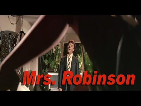 Mrs. Robinson - Simon & Garfunkel(1967년 영화 졸업 중에서)