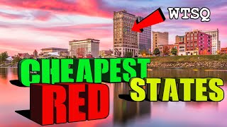 Cheapest Red States to buy a home. Republican States. Top 10