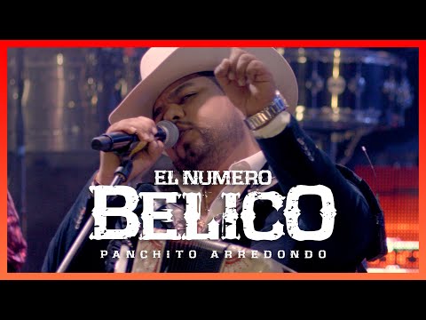 El Número Bélico - Panchito Arredondo y Banda Culiacancito - DEL Records 2021