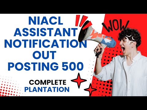 NIACL Assistant Notification Out 2024|500 Vacancy|Niacl Assistant recruitment 2024|complete details