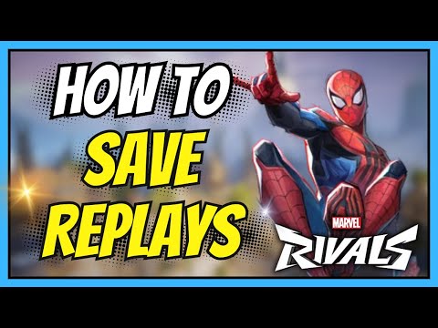 How to Save Match Replays in Marvel Rivals (Easy PC Guide)