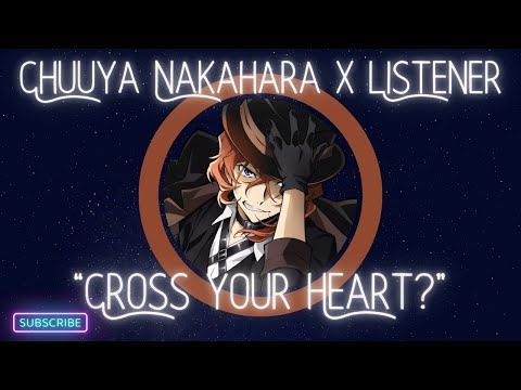 Chuuya Nakahara X Listener {A Kind of Coincidence CH.1} Bungo Stray Dogs Character Audio ASMR