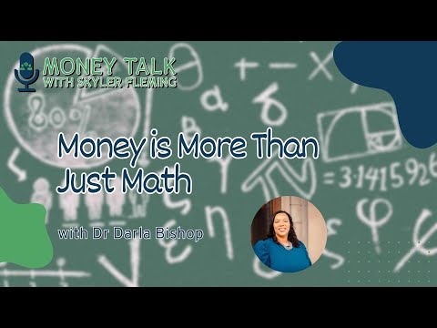 Money is More Than Just Math with Darla Bishop - 144