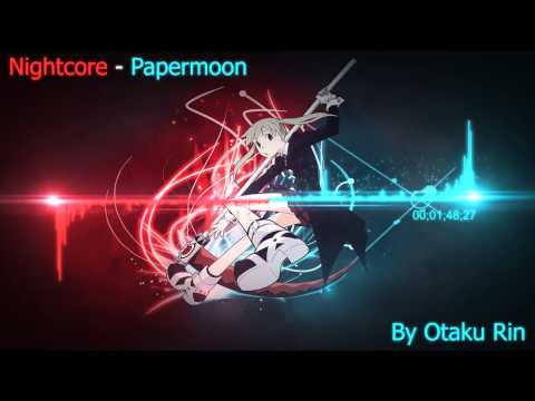 Nightcore - Papermoon