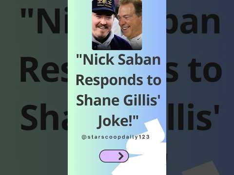 Nick Saban Responds to Shane Gillis' Joke! #NickSaban #ShaneGillis #CollegeFootball