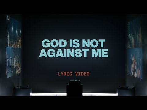 God Is Not Against Me (Jonsal Barrientes & Tiffany Hudson) | Lyric Video | Elevation Worship