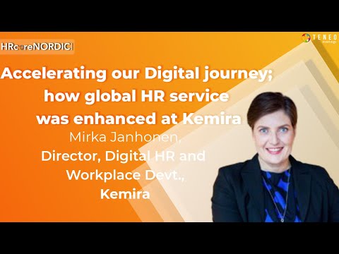 Accelerating our Digital journey; how global HR service was enhanced at Kemira I 4th HRcoreNORDIC