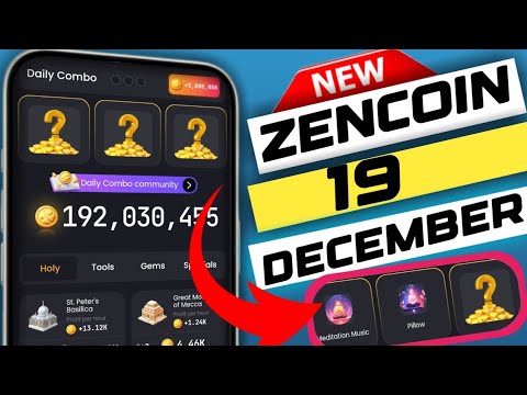 zencoin daily combo today 19 December | zen coin daily meditation today #zencoin #mk_khizar_tech