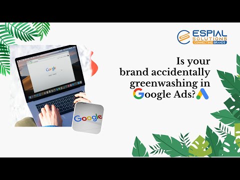 Is your brand accidentally #greenwashing in #googleads ?