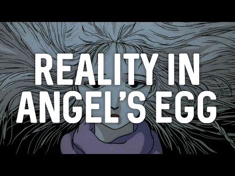 Reality in Angel's Egg