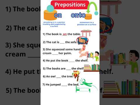 Prepositions: On and Onto