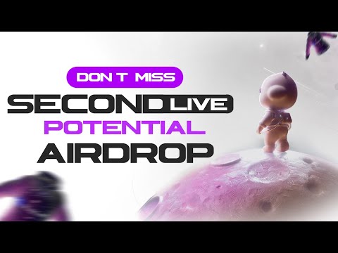 🎁 $1000 Second Live Potential Airdrop : How To Qualify For Second Live Airdrop 🔥💸💰🤑