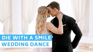 Lady Gaga, Bruno Mars - Die With A Smile | Romantic First Dance | Wedding Dance ONLINE Choreography