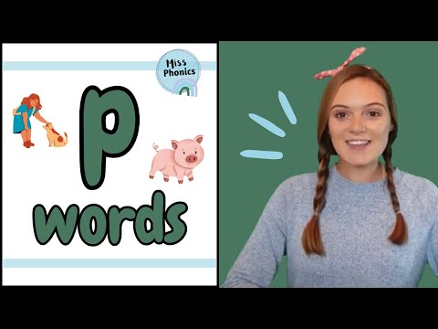 'p' Words | Blending Phonics | CVC Words | p Words with Pictures | Learn to Read | British Teacher