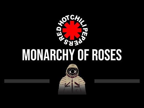 Red Hot Chili Peppers • Monarchy Of Roses (CC) (Upgraded Video) 🎤 [Karaoke] [Instrumental Lyrics]