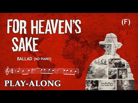 For Heaven's Sake (F) [No Piano] - Ballad || BACKING TRACK