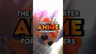 The best starter anime for beginners | part 2 #shorts #anime #animeedit