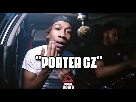 "Porter Gz" | Hazard Lights ⚠️