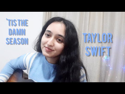 taylor swift - 'tis the damn season (cover)